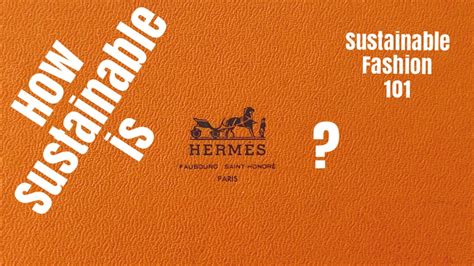 hermes sustenibility|hermes sustainability report.